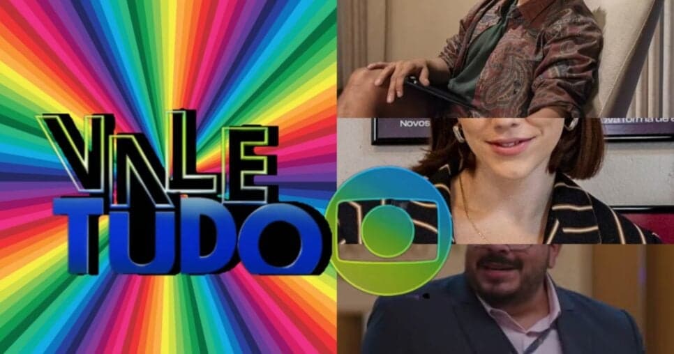 Fora do armário: 6 estrelas de Vale Tudo assumem amor por pessoas do mesmo sexo