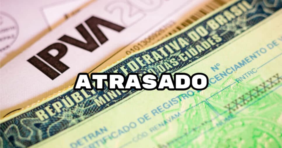 Lei de trânsito em vigor comunica o que acontece com motoristas que pagam IPVA atrasado em 2025