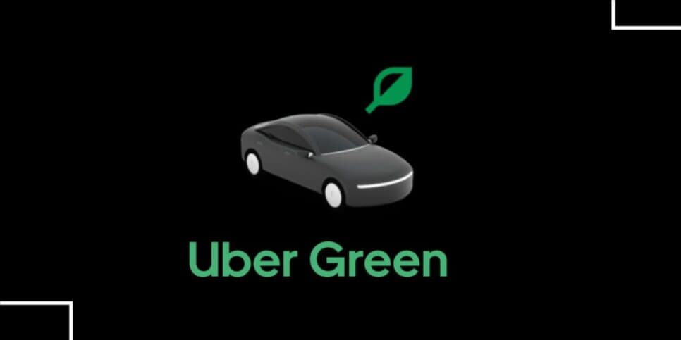 Uber Green está se expandindo cada vez mais (Reprodução: Divulgação)