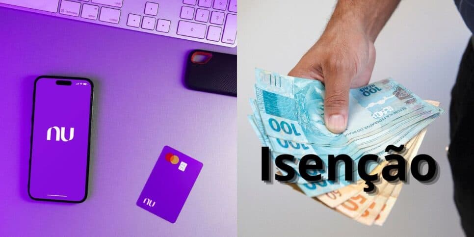 Informe do Nubank hoje (25/11) traz 5 isenções aos clientes em 2025