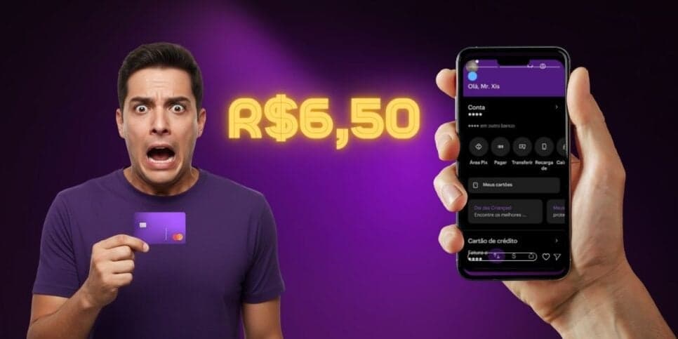 Informe do Nubank determina cobrança de R$6,50 a cada vez que você usar esse serviço