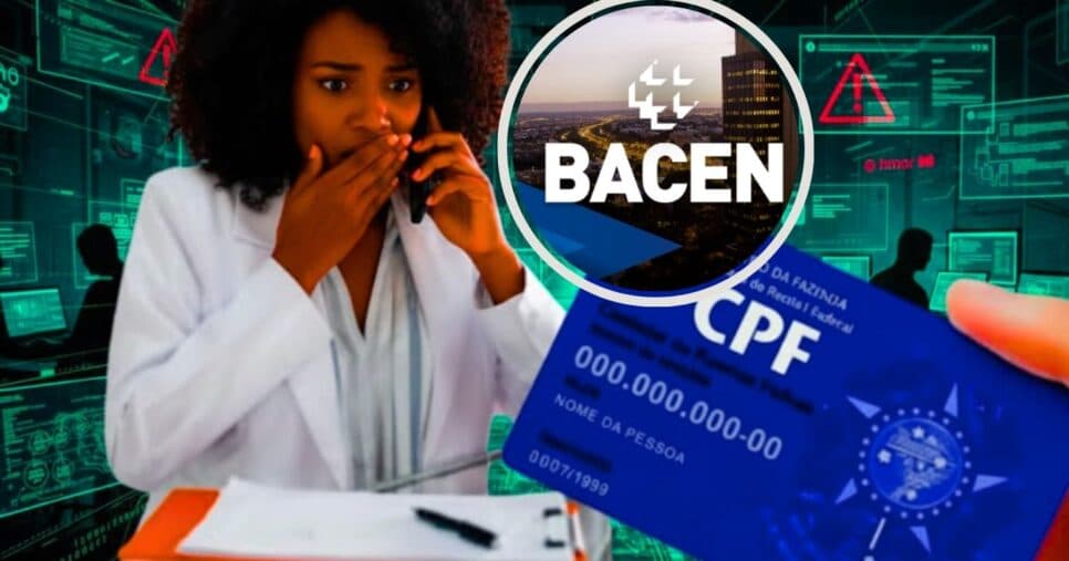 Cuidado: Golpe com o CPF traz limpa nas contas e obriga Banco Central a emitir comunicado