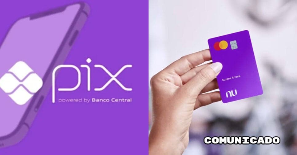 Informe do Nubank comunica 3 passos para recuperar PIX enviado errado em 2026