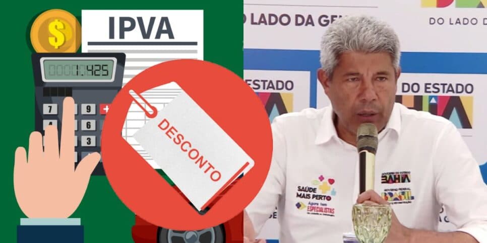 Jerônimo Rodrigues libera regras do IPVA em 2026 para BA: Até quando pagar e como garantir desconto