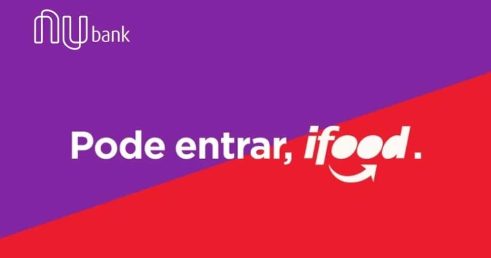 Nubank e iFood (Foto: Reprodução) Nubank e iFood (Foto: Reprodução)