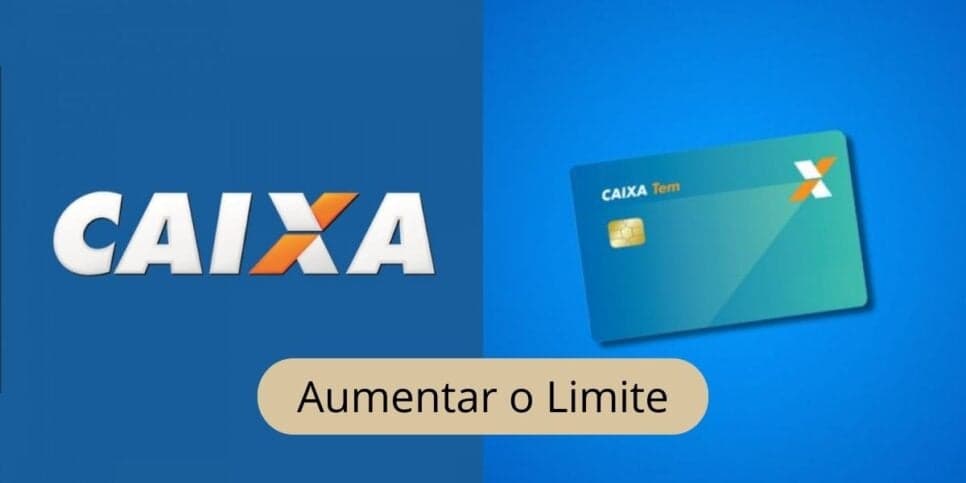 Informe da Caixa comunica como aumentar limite do cartão de crédito hoje (29/01)