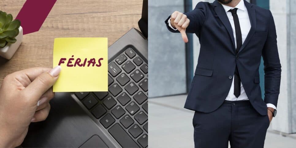 Férias negadas: 5 motivos que permitem empresa recusar descanso do CLT