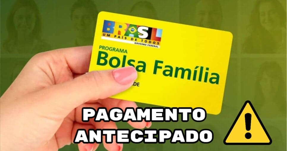 Bolsa Família antecipado: Veja única situação que faz pagamento cair mais cedo em 2026