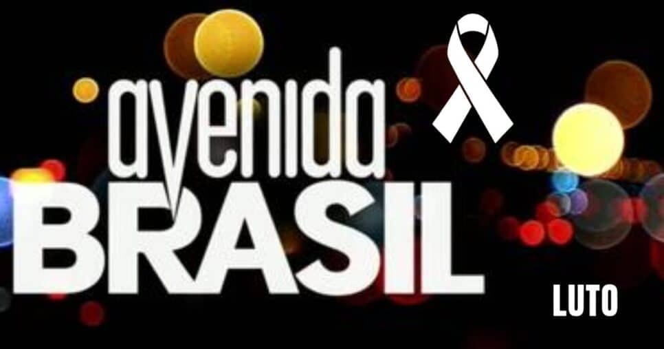 Avenida Brasil volta ao ar na Globo: 2 estrelas da novela já morreram, incluindo 1 neste mês de março
