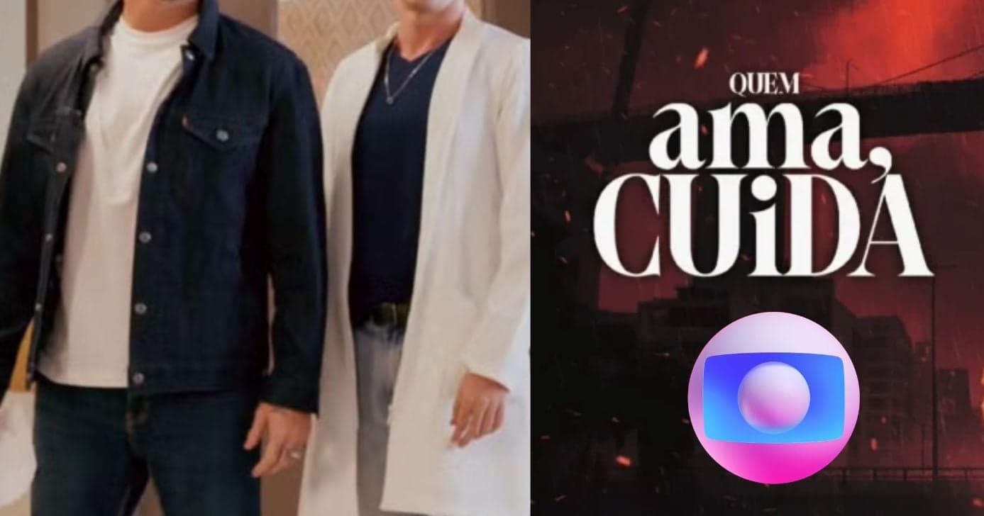 Fim relâmpago: Globo corta ator de Quem Ama Cuida após 1 semana e motivo é revelado