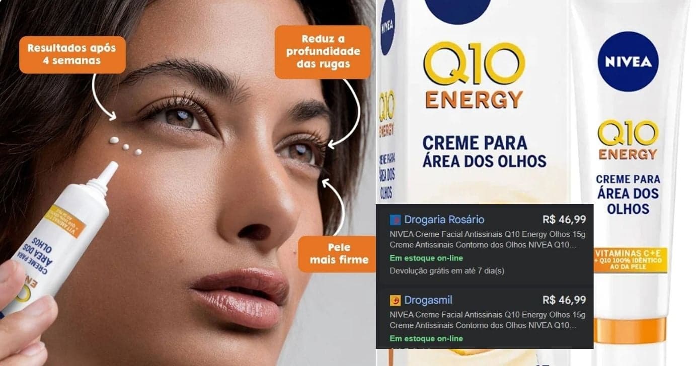 Q10 Nivea- Área dos olhos (Foto Reprodução/Montagem/Lennita/Google Shopping)