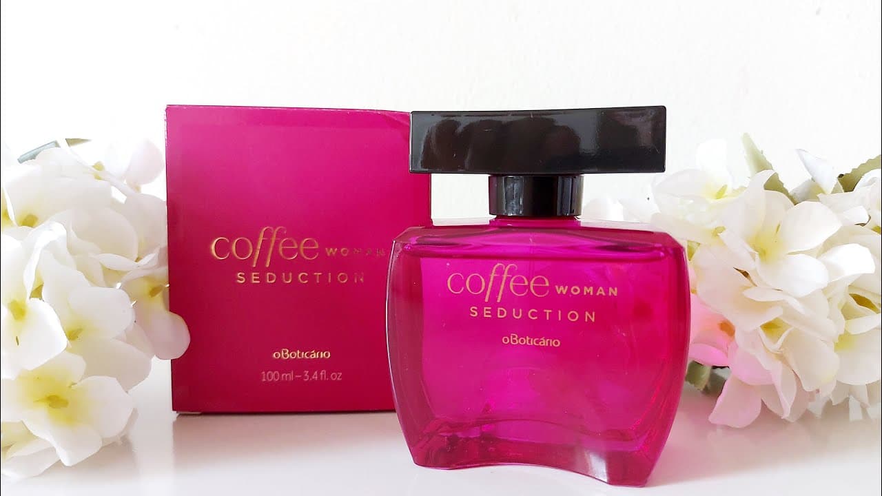 PERFUME COFFEE WOMAN SEDUCTION ( O BOTICÀRIO ) RESENHA ( REFORMULADO ) - YouTube PERFUME COFFEE WOMAN SEDUCTION ( O BOTICÀRIO ) RESENHA ( REFORMULADO ) - YouTube