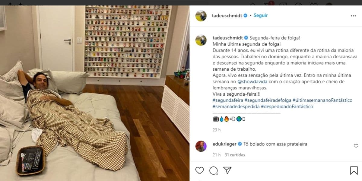 Tadeu Schmidt, após salário decepcionante no BBB, entrega o que viveu na Globo e anuncia fim: "Coração apertado" Tadeu Schmidt, após salário decepcionante no BBB, entrega o que viveu na Globo e anuncia fim: "Coração apertado"
