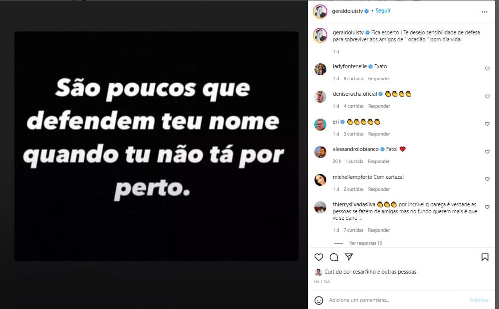 Geraldo Luís teria deixado indireta sobre falsas amizades nas redes sociais Geraldo Luís teria deixado indireta sobre falsas amizades nas redes sociais