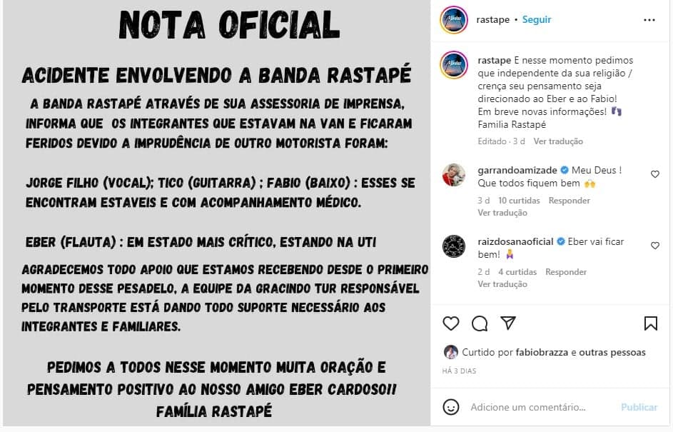 Assessoria da Band Rastapé atualizou o estado de saúde dos integrantes do grupo após o acidente Assessoria da Band Rastapé atualizou o estado de saúde dos integrantes do grupo após o acidente
