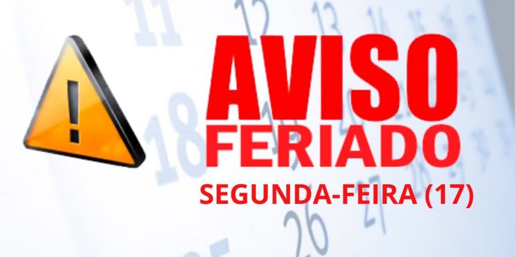 Trabalhadores em festa: FERIADO para SEGUNDA (17) dá motivos para comemorar e você precisa saber se folgará