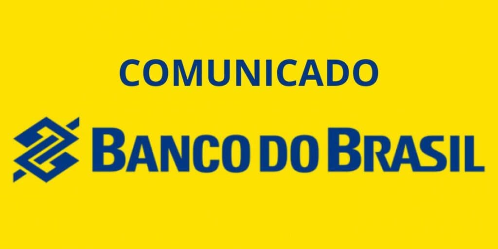 Banco do Brasil acaba de fazer comunicado (10/08) com pagamento de mais de R$ 2 bilhões e você pode receber