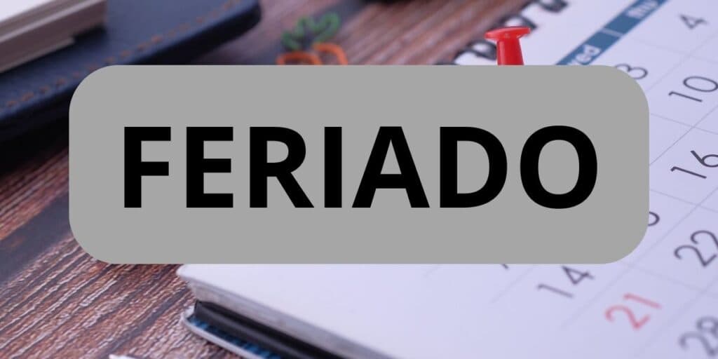 Prepare-se: Feriado é confirmado para milhares de brasileiros na QUARTA (23) e trabalhadores podem comemorar