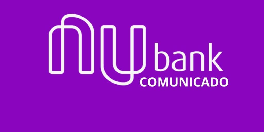 Pix cancelado: Nubank faz comunicado sobre mudança nos pagamentos e você precisa tomar cuidado agora