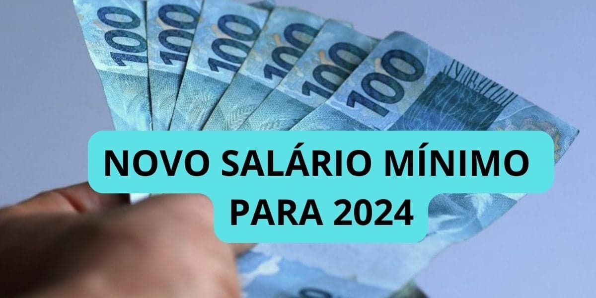 Novo valor do salário mínimo pra 2024 é revelado - Foto: Internet Novo valor do salário mínimo pra 2024 é revelado - Foto: Internet