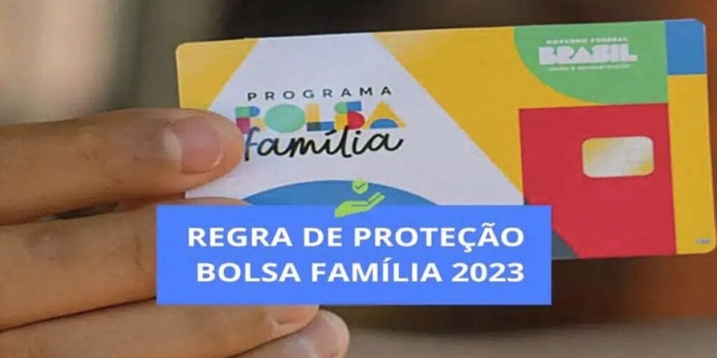 Regra de proteção do Bolsa Família (Foto: Reprodução / Internet) Regra de proteção do Bolsa Família (Foto: Reprodução / Internet)