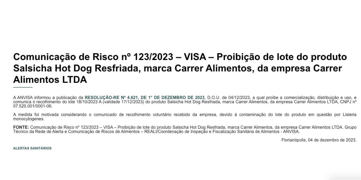 Comunicado sobre lote do produto Salsicha Hot Dog Resfriada, da Carrer Alimentos (Foto: Reprodução / Anvisa) Comunicado sobre lote do produto Salsicha Hot Dog Resfriada, da Carrer Alimentos (Foto: Reprodução / Anvisa)