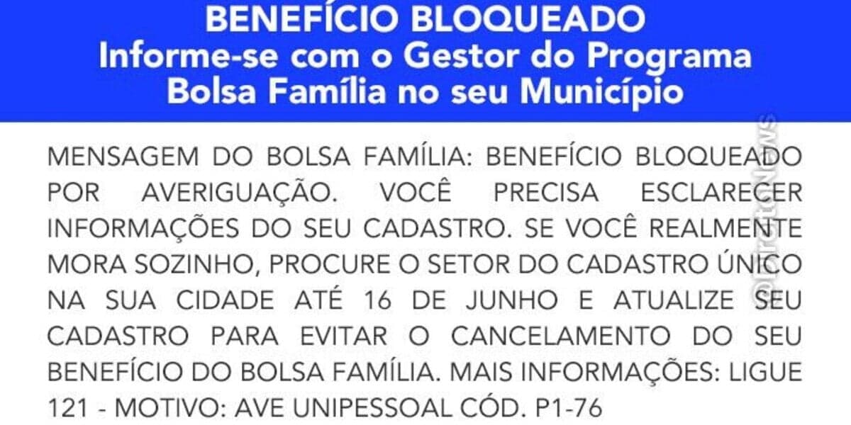 Mensagem de bloqueio do benefício do Bolsa Família (Foto Reprodução/Internet) Mensagem de bloqueio do benefício do Bolsa Família (Foto Reprodução/Internet)