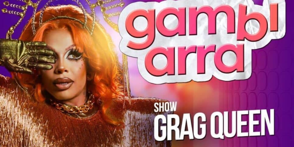 Grag Queen sobe ao palco da Audio Club como destaque da programação da festa “Gambiarra”