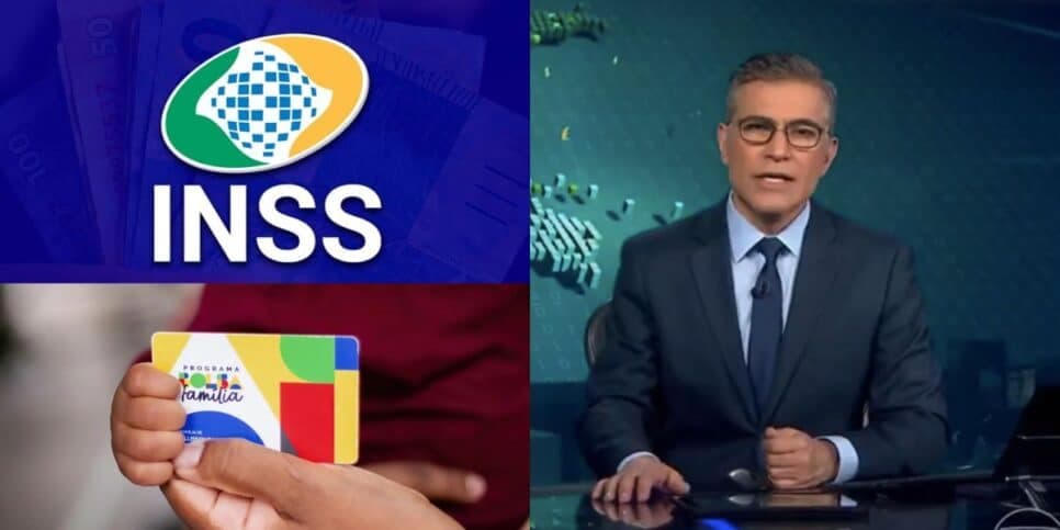 Adeus 600 do Bolsa Família e R$1412 do INSS: Substituto de Bonner para JN e confirma corte em 800M benefícios