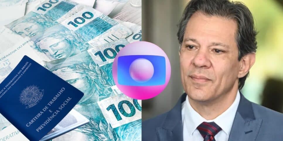 "Foi feito": Globo é paralisada com canetada de Haddad e novo aumento no salário mínimo com valor histórico