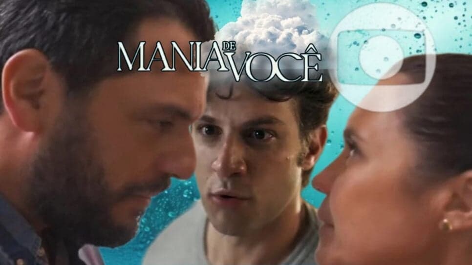 Mania de Você: Veja o Resumo do Capítulo desta noite de terça-feira (17/09)