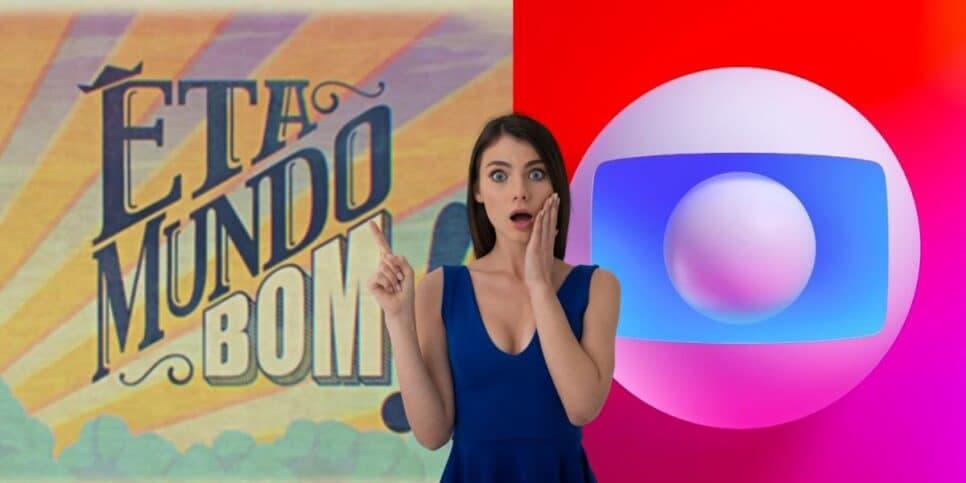 Ressurreição de Êta Mundo Bom a remake histórico: Globo apela com pacotão de 5 novelas para aniquilar rivais