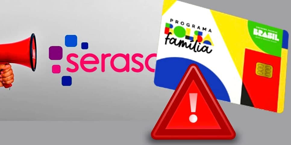 "É importante deixar claro": Comunicado do Serasa traz notícia nada boa do Bolsa Família