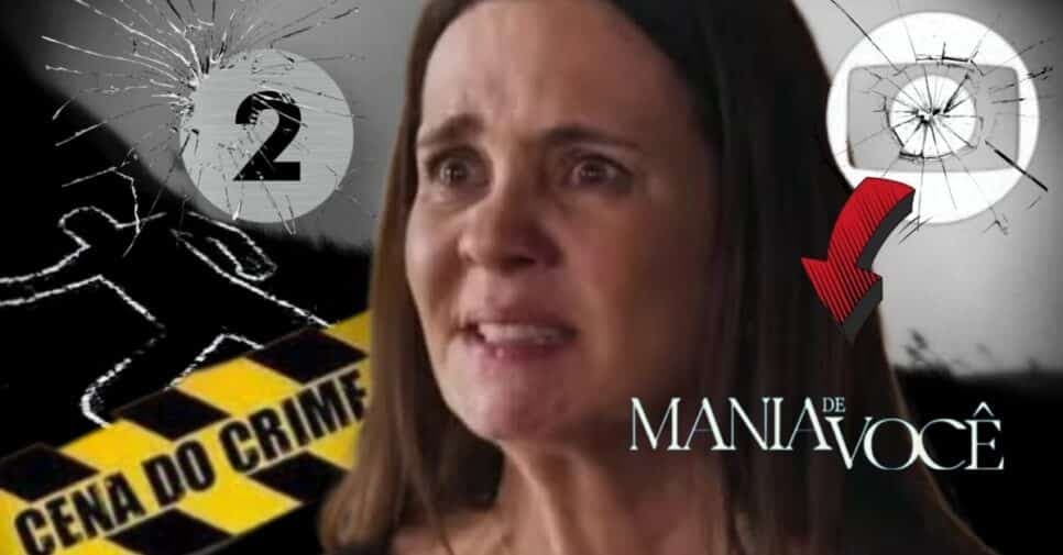 Desfecho de Mércia e assassinato: Globo lida com fiasco e 2 viradas fazem Mania de Você ser derrubada