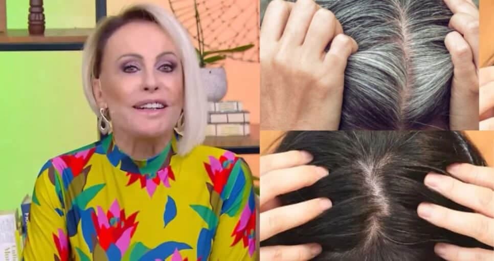 Receita de Ana Maria Braga chega com tinta mais potente pra aniquilar o cabelo branco em 15 minutos