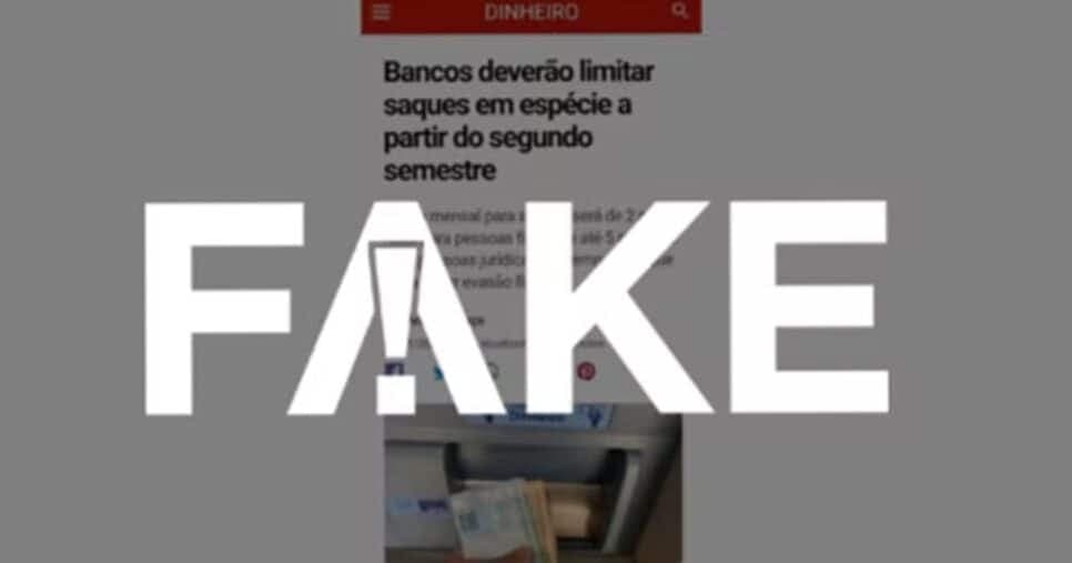 Notícia de que os bancos deverão limitar os saques em espécie trata-se de um mentira (Foto: Divulgação/ G1) Notícia de que os bancos deverão limitar os saques em espécie trata-se de um mentira (Foto: Divulgação/ G1)
