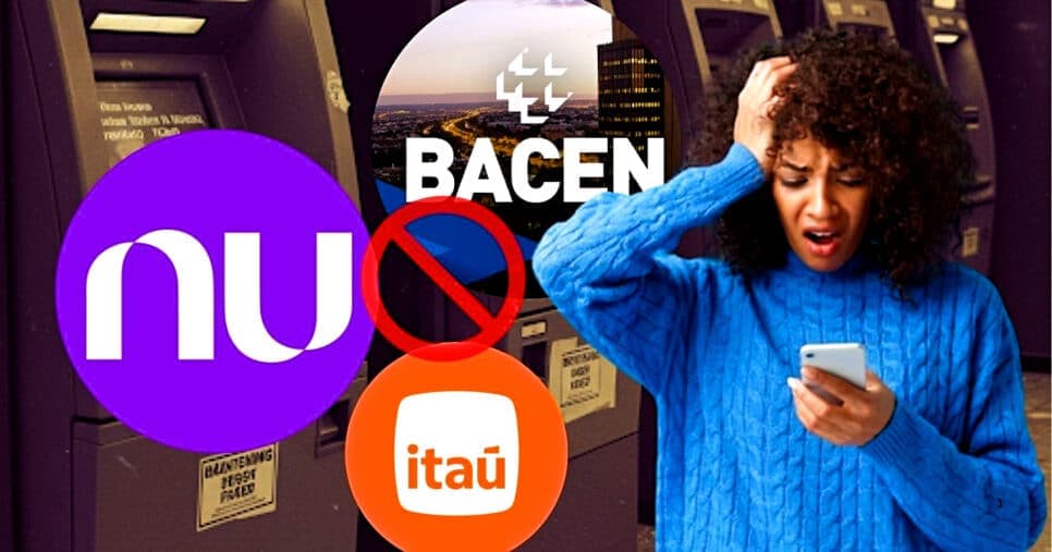 Fim da linha no Itaú, Nubank e + : Banco Central confirma 2 atitudes que bloqueiam sua conta em 2025