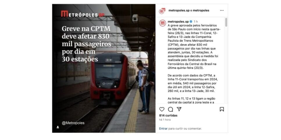Publicação do Metrópoles sobre a greve na CPTM (Foto: Reprodução / Instagram) Publicação do Metrópoles sobre a greve na CPTM (Foto: Reprodução / Instagram)