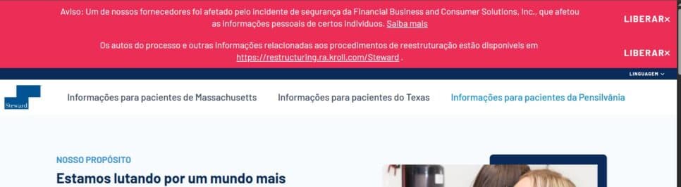 Alerta no topo do site oficial da Steward Health Care, direcionando para os documentos do processo (Foto Reprodução/Site oficial) Alerta no topo do site oficial da Steward Health Care, direcionando para os documentos do processo (Foto Reprodução/Site oficial)