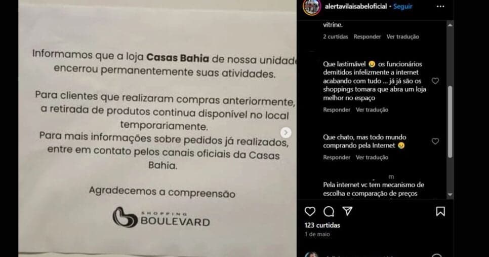 Comunicado nas redes sociais e alguns comentários de consumidores lamentando o fechamento da unidade da Casas Bahia (Foto Reprodução/Instagram) Comunicado nas redes sociais e alguns comentários de consumidores lamentando o fechamento da unidade da Casas Bahia (Foto Reprodução/Instagram)