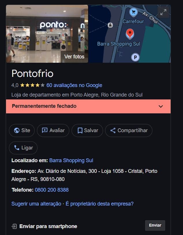 Loja do Ponto - antiga Ponto Frio, permanentemente fechado (Foto Reprodução/Maps) Loja do Ponto - antiga Ponto Frio, permanentemente fechado (Foto Reprodução/Maps)