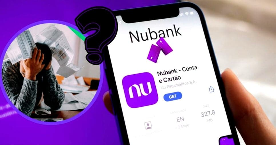 É lei: Nubank comunica se quem tem nome sujo pode abrir conta no banco em 2025