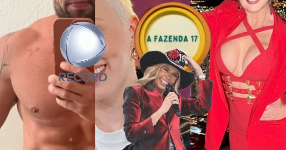 Galã falido da Globo, atriz lésbica e mais: Lista de A Fazenda 17 é vazada