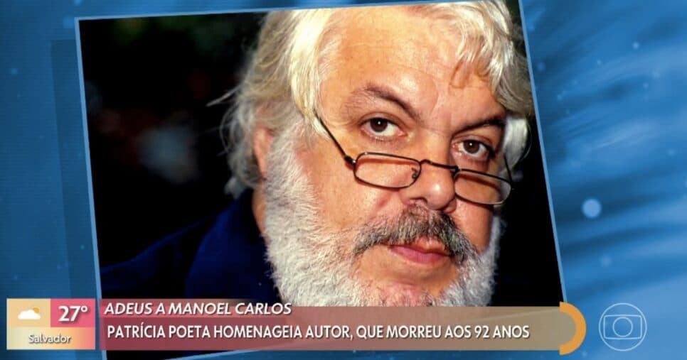 Manoel Carlos (Foto: Reprodução / Globo) Manoel Carlos (Foto: Reprodução / Globo)
