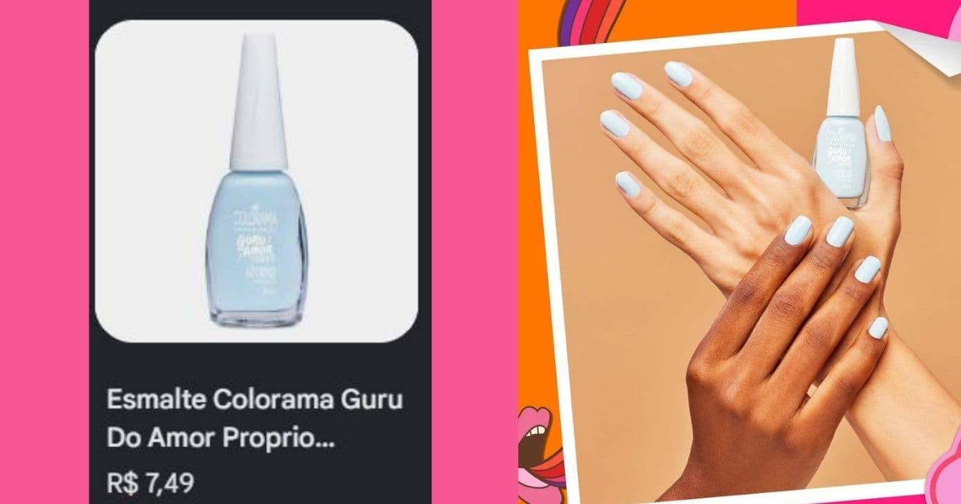 Esmalte Colorama - Lágrimas de Crush Média de valores (Foto Reprodução/Montagem/Lennita/TV Foco/Google Shopping/Pague Menos) Esmalte Colorama - Lágrimas de Crush Média de valores (Foto Reprodução/Montagem/Lennita/TV Foco/Google Shopping/Pague Menos)